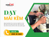 Học Nghề Mài Kềm Cấp Tốc 3–5 Ngày – Giải Pháp Nghề Nghiệp Nhanh Cho Người Xuất Ngoại