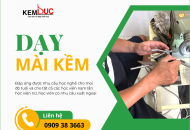 Học Nghề Mài Kềm Cấp Tốc 3–5 Ngày – Giải Pháp Nghề Nghiệp Nhanh Cho Người Xuất Ngoại