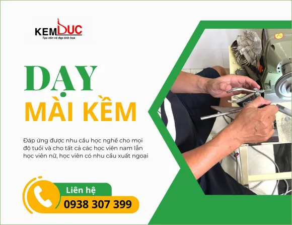 CHIÊU ĐÃI HẤP DẪN KHI THAM GIA KHÓA HỌC MÀI KỀM TẠI CÔNG TY TNHH PHƯƠNG OANH